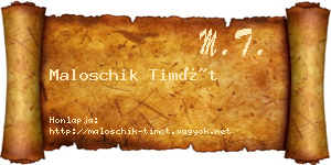 Maloschik Timót névjegykártya
